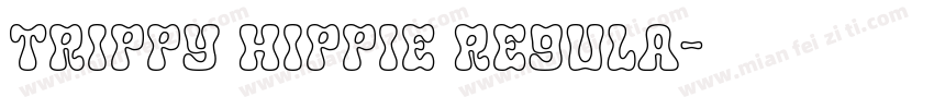 Trippy Hippie Regula字体转换